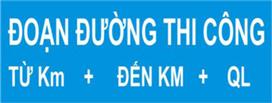 Biển báo Đoạn đường thi công (biển báo 440)
