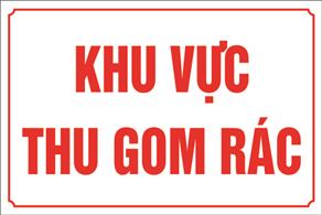 Biển báo khu vực thu gom rác