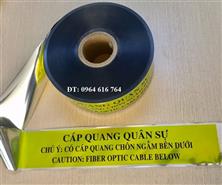 Băng cảnh báo cáp quang quân sự